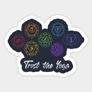 Trust The Yoga Sticker
